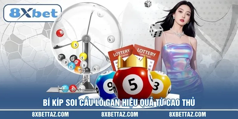 Bí kíp soi cầu lô gan hiệu quả từ cao thủ